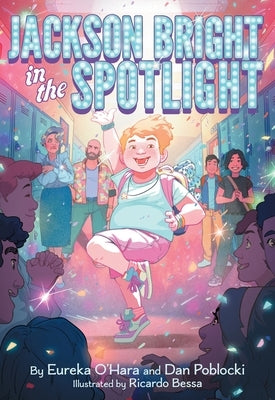 Jackson Bright in the Spotlight by O'Hara, Eureka