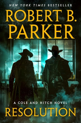 Resolution by Parker, Robert B.