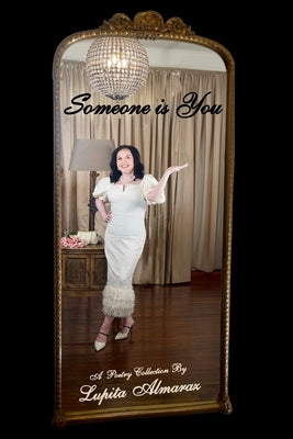 Someone Is You by Almaraz, Lupita
