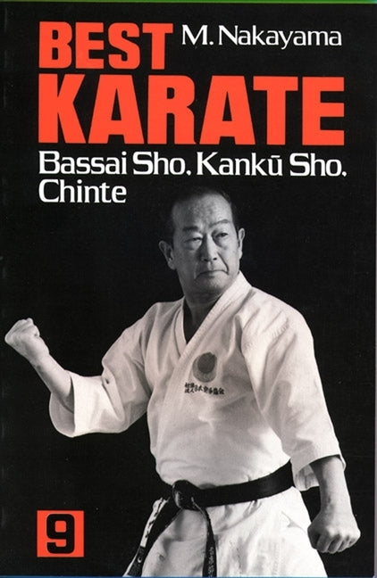 Best Karate, Volume 9: Bassai Sho, Kanku, Sho, Chinte by Nakayama, Masatoshi