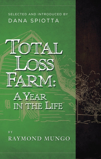 Total Loss Farm: A Year in the Life by Mungo, Raymond