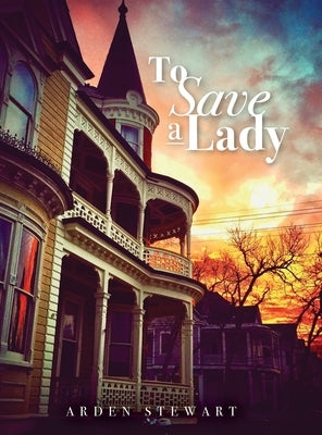 To Save a Lady by Stewart, Arden