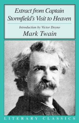 Extract from Captain Stormfield's Visit to Heaven by Twain, Mark