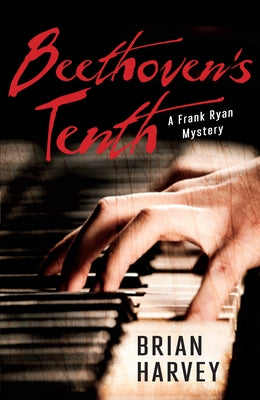 Beethoven's Tenth by Harvey, Brian