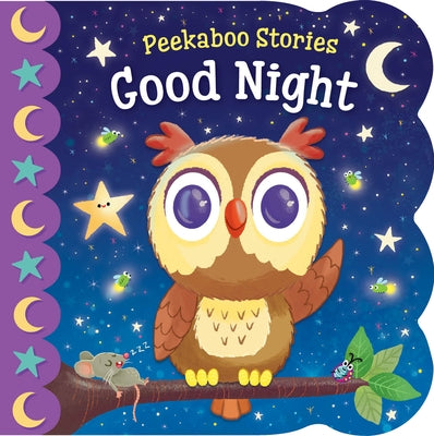 Peekaboo Stories: Good Night by Publishing, Kidsbooks