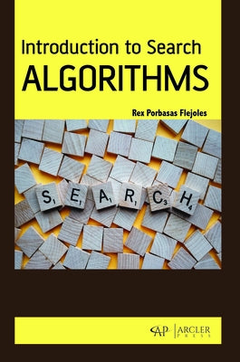 Introduction to Search Algorithms by Flejoles, Rex Porbasas