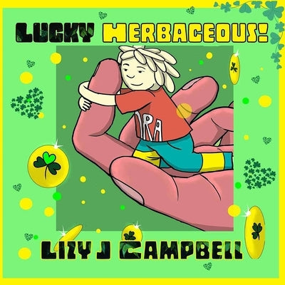 Lucky Herbaceous! by Campbell, Lizy J.