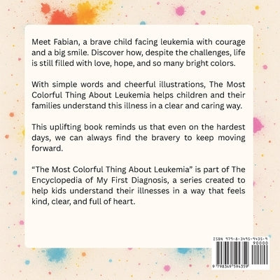 The Most Colorful Thing About Leukemia by Escobosa Apodaca, Abril A.
