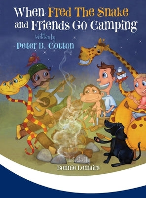 When Fred the Snake and Friends Go Camping by Cotton, Peter B.
