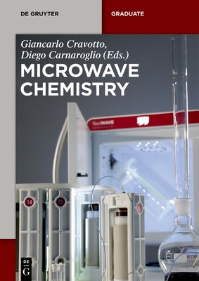 Microwave Chemistry by Cravotto, Giancarlo