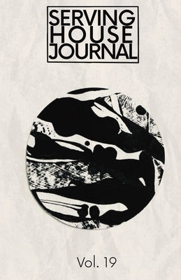 Serving House Journal by Serving House Books