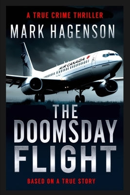 The Doomsday Flight by Hagenson, Mark