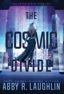 The Cosmic Divide by Laughlin, Abby R.