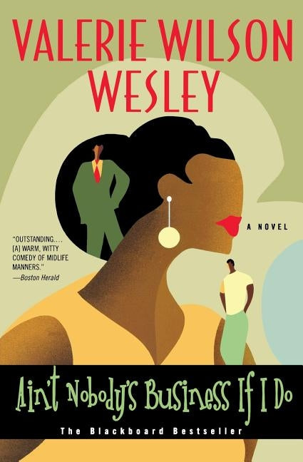 Ain't Nobody's Business If I Do by Wesley, Valerie Wilson