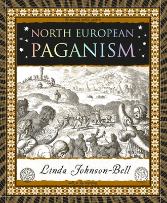 North European Paganism by Johnson-Bell, Linda