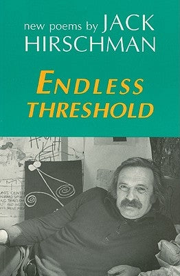 Endless Threshold by Hirschman, Jack