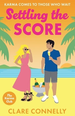 Settling the Score by Connelly, Claire