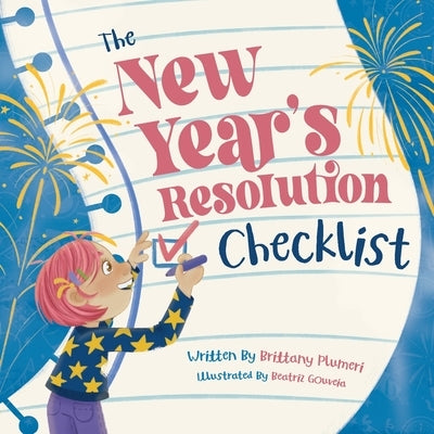 The New Year's Resolution Checklist by Plumeri, Brittany