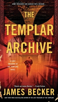 The Templar Archive by Becker, James