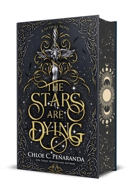 The Stars Are Dying: Special Edition by PeÃ±aranda, Chloe C.