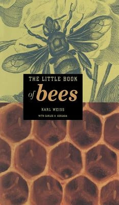 The Little Book of Bees by Vergara, C. H.