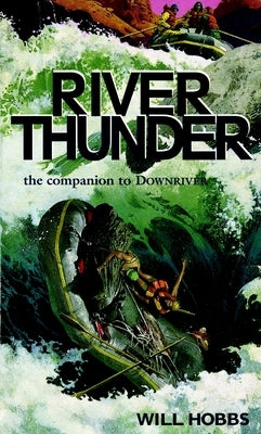 River Thunder by Hobbs, Will