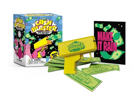 Mini Cash Blaster: It's Pay Day! by Thomas, Mollie