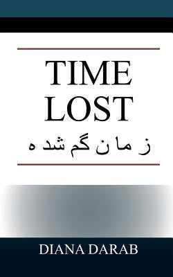Time Lost by Darab, Diana