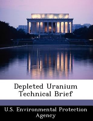 Depleted Uranium Technical Brief by 