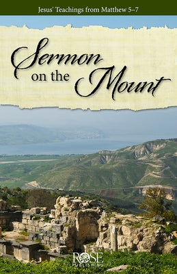 Sermon on the Mount by Rose Publishing