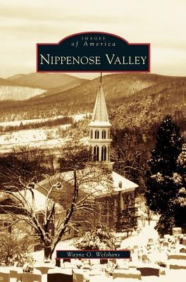 Nippenose Valley by Welshans, Wayne O.