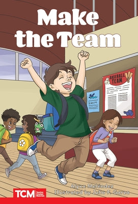 Make the Team: Level 2: Book 22 by Melendez, Alyxx