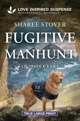 Fugitive Manhunt by Stover, Sharee