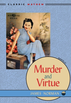 Murder and Virtue by Norman, James