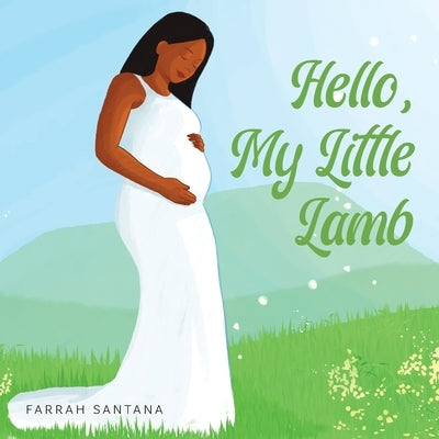 Hello, My Little Lamb by Santana, Farrah