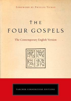 The Four Gospels: The Contemporary English Version by American Bible Society