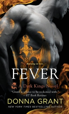 Fever: A Dark Kings Novel by Grant, Donna