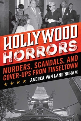 Hollywood Horrors by Van Landingham, Andrea