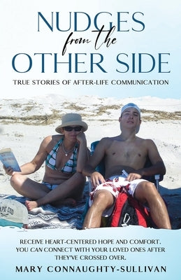 Nudges From The Other Side by Connaughty-Sullivan, Mary