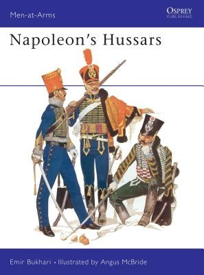 Napoleon's Hussars by Bukhari, Emir