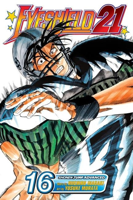 Eyeshield 21, Vol. 16: Dawn of the Time-Out by Inagaki, Riichiro