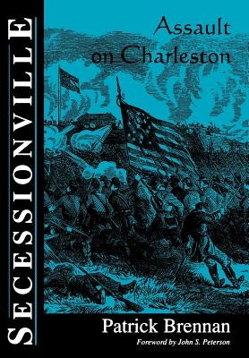 Secessionville by Brennan, Patrick