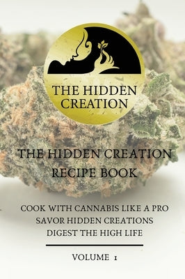 The Hidden Creation Recipe Book by Sparks, Annmarie