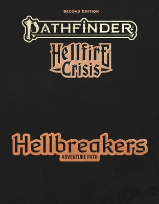 Pathfinder Hellbreakers Adventure Path by Keeley, Jason