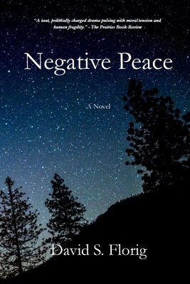 Negative Peace by Florig, David S.