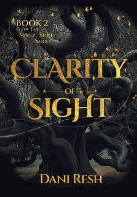Clarity of Sight by Resh, Dani
