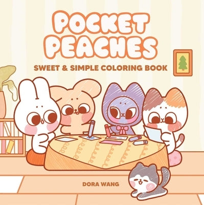 Pocket Peaches Sweet & Simple Coloring Book by Wang, Dora