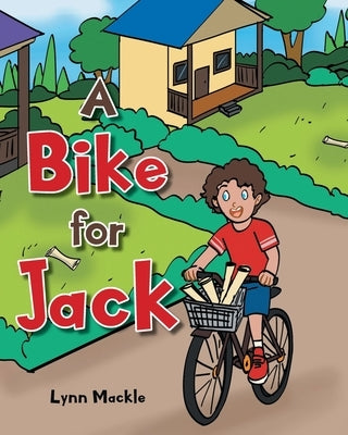 A Bike for Jack by Mackle, Lynn