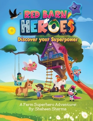 Red Barn Heroes by Sharma, Shaheen