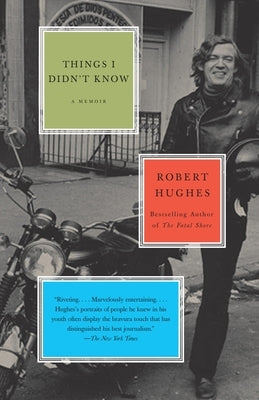 Things I Didn't Know by Hughes, Robert